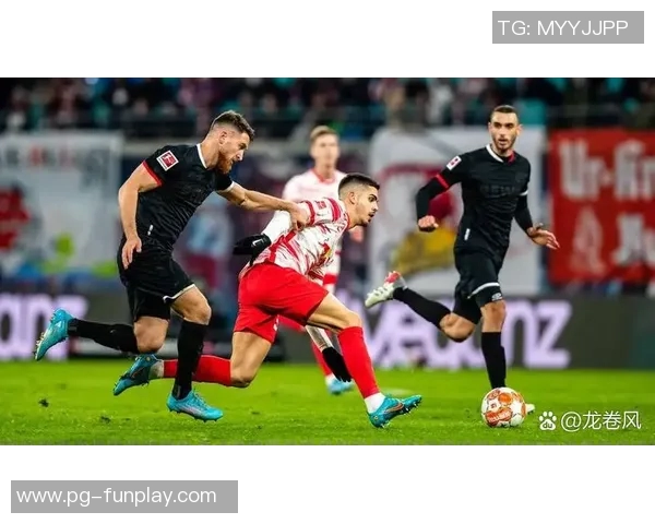 德甲激战莱比锡逆转尤文图斯补时绝杀引爆全场激情