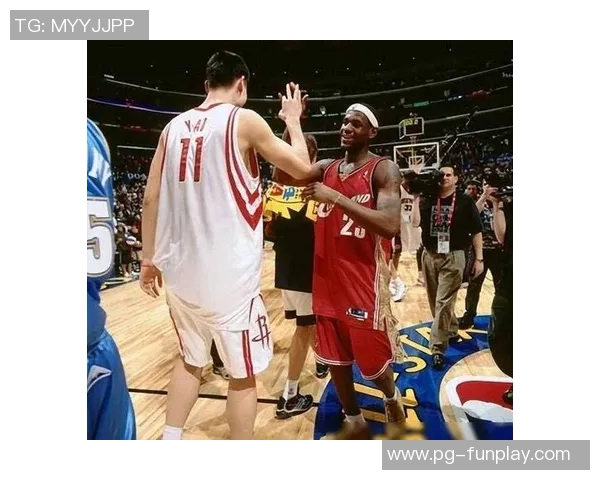 姚明与詹姆斯在2009年的篮球对决与传奇时刻回顾