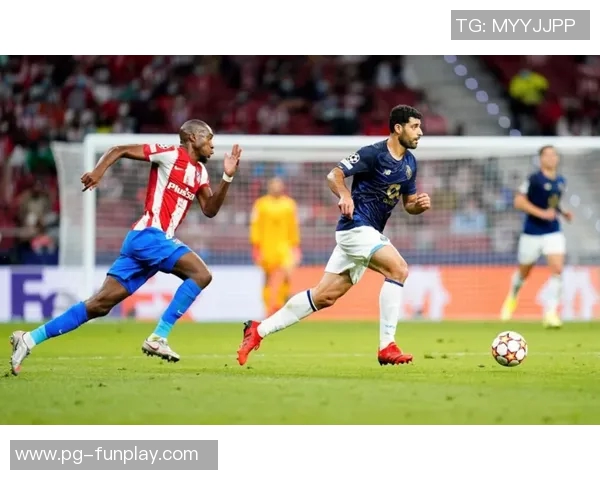 德甲激战波尔图逆转马竞红牌争议引发全场热议